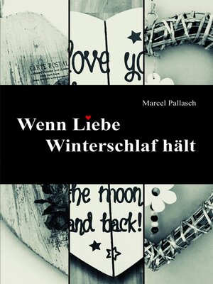 cover image of Wenn Liebe Winterschlaf hält